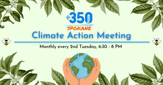 350 Spokane Climate Action Meeting sign.