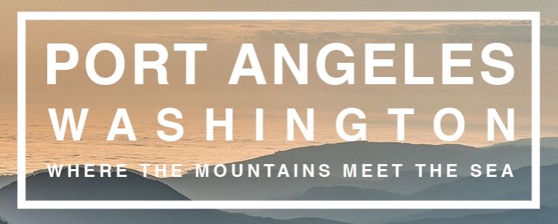 Port Anteles, Washington. Where the Mountains Meet the Sea.