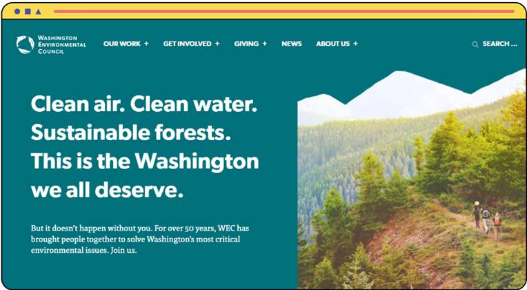 WEC. Clean air. Clean water. Sustainable forests. This is the Washington we all deserve.