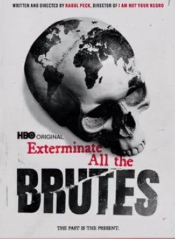 Exterminate All the Brutes HBO 4-part mini-series