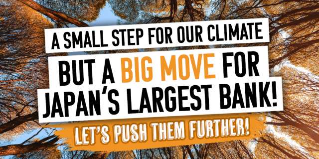 A small step for our climate but a Big Move for Japan's largest bank!