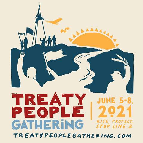 Treaty People Gathering. June 5-8. In Minnesota.