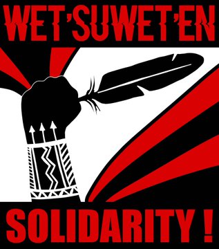 wet-suwet-en Solidarity!