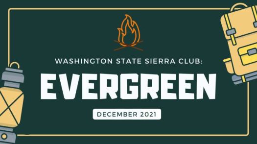 WA State Sierra Club Evergreen December 2021
