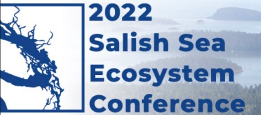Virtual Salish Sea Ecosystem Conference 2022